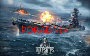 world ofwarships poradnik